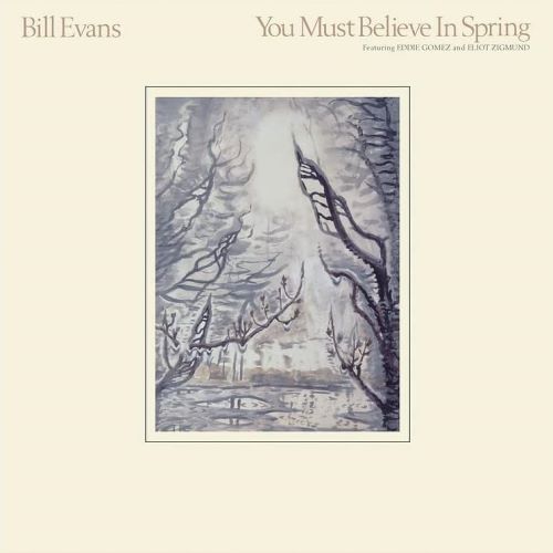 Bill Evans - You Must Believe In Spring (7243691) CD