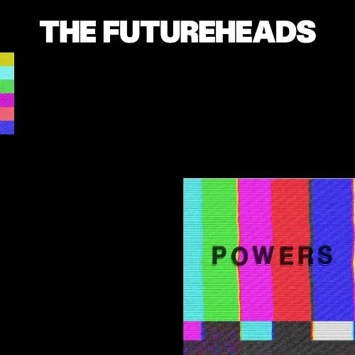 The Futureheads - Powers LP - 1 - LP - Orchard Records