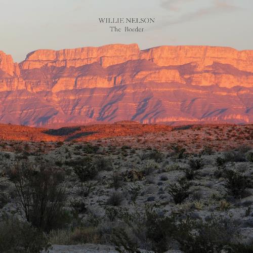 Willie Nelson - The Border (8889781) LP Due 31st May