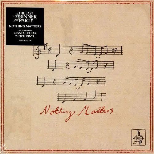 The Last Dinner Party - Nothing Matters 7" Single Clear Vinyl - 1 - LP - Orchard Records