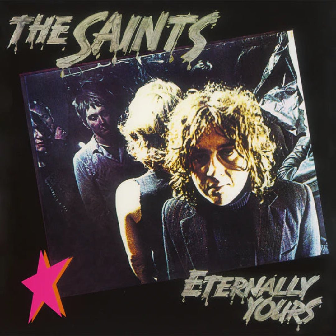 The Saints Eternally Yours 1978 punk album reissue cover