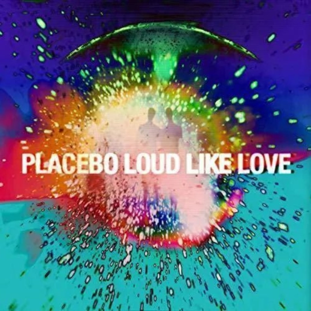 Placebo Loud Like Love CD album cover front artwork official sleeve image
