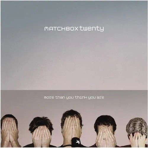 Matchbox Twenty - More Than You Think You Are 2 LP Set - 1 - LP - Orchard Records