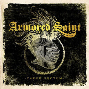 Armored Saint - Carpe Noctum (3984154922) CD