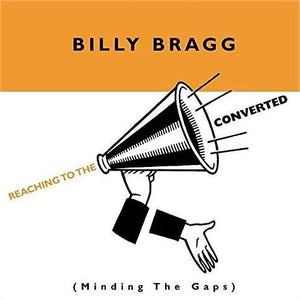 Billy Bragg - Reaching To The Converted (COOKCD186) CD