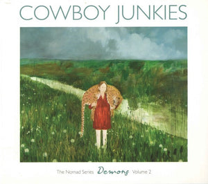 Cowboy Junkies - Demons: The Nomad Series Volume 2 (PRPCD076) CD