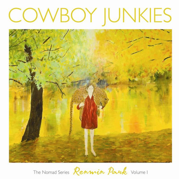 Cowboy Junkies - Renmin Park: The Nomad Series Volume 1 (PRPCD072) CD