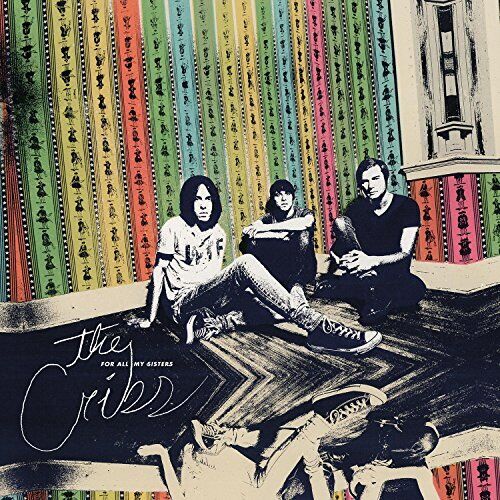 The Cribs - For All My Sisters (5052922) CD