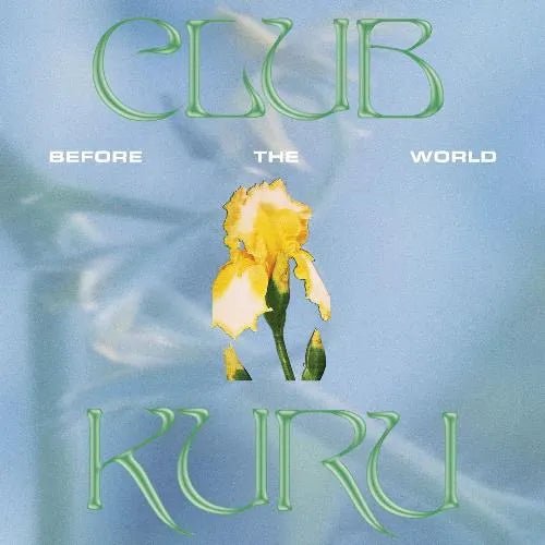 Club Kuru - Before The World LP - 1 - LP - Orchard Records