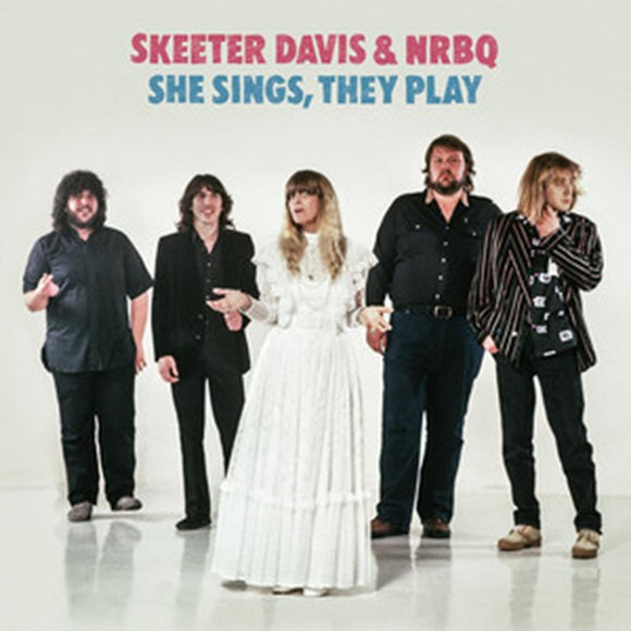 Skeeter Davis & NRBQ - She Sings, They Play (7511396) CD Due 7th June