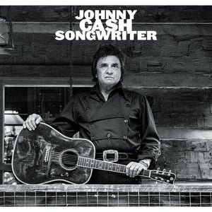 Johnny Cash Songwriter album cover featuring rediscovered 1993 recordings