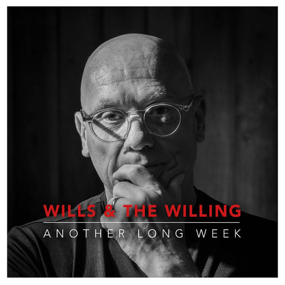 Wills & The Willing - Another Long Week (SMASHGCD2) CD Due 5th July