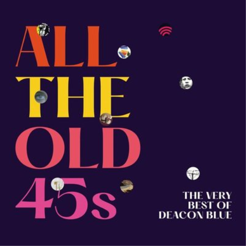 Deacon Blue - All The Old 45s: The Very Best Of (COOKCD868) 2 CD Set