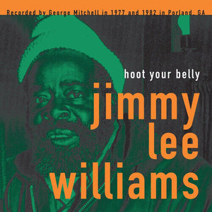 Jimmy Lee Williams - Hoot Your Belly (BLM05171) LP