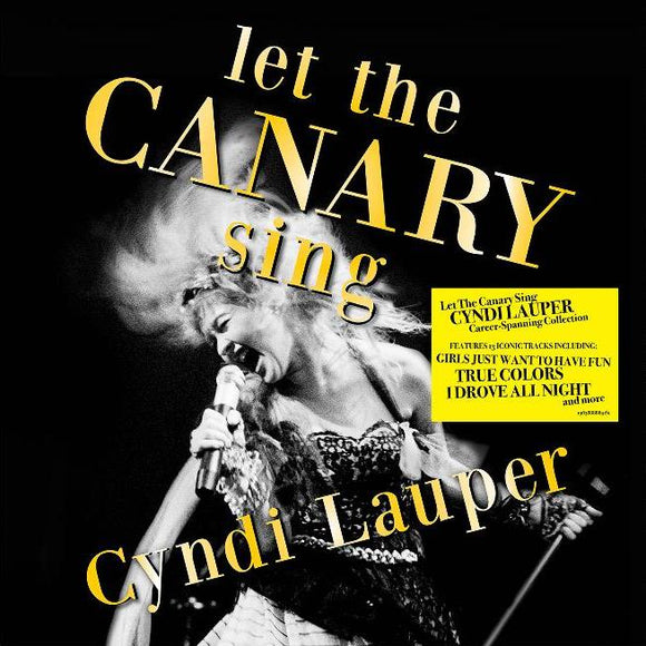 Cyndi Lauper - Let The Canary Sing (19658888891) LP Due 31st May