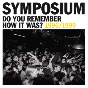 Symposium - Do You Remember How It Was? 1996/1999 (COOKLP838) LP