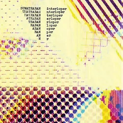 Sumatraban - Interloper LP - 1 - LP - Orchard Records