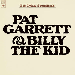 Bob Dylan - Pat Garrett & Billy The Kid (5907251) LP