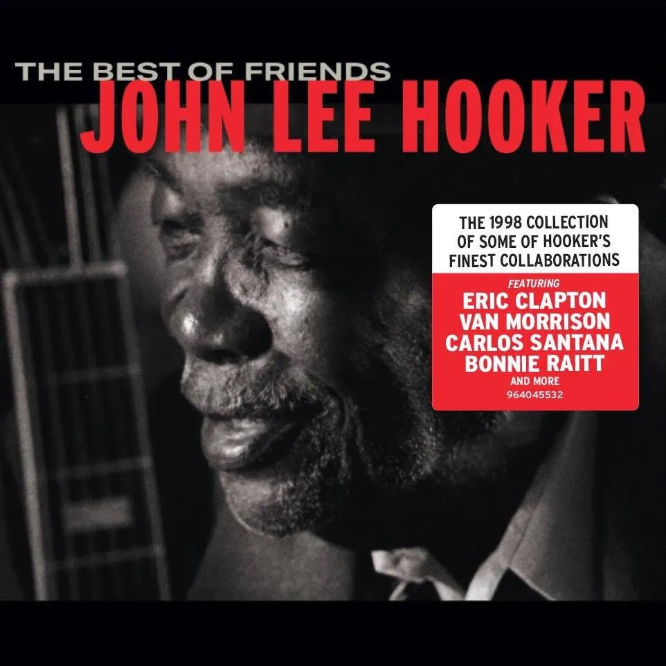 John Lee Hooker - The Best of Friends CD - 3 - CD - Orchard Records