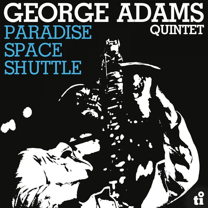 George Adams Quintet Paradise Space Shuttle LP 180g black vinyl jazz album reissue