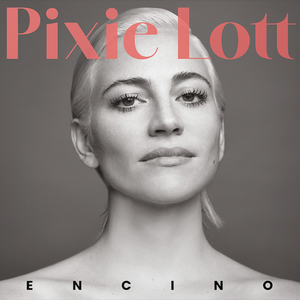 Pixie Lott - Encino (6406253) CD