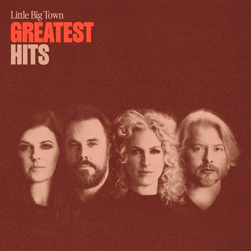 Little Big Town - Greatest Hits (6579355) LP Due 1st November