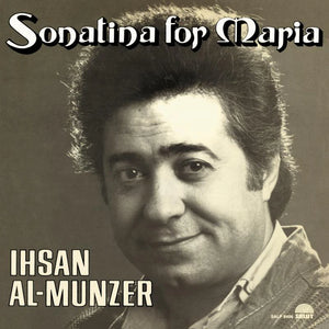 Ihsan Al-Munzer - Sonatina For Maria (BBE524ALP) LP