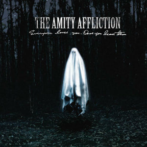 The Amity Affliction - Everyone Loves You…Once You (PNE2671) LP