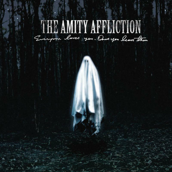 The Amity Affliction - Everyone Loves You…Once You (PNE2671) LP