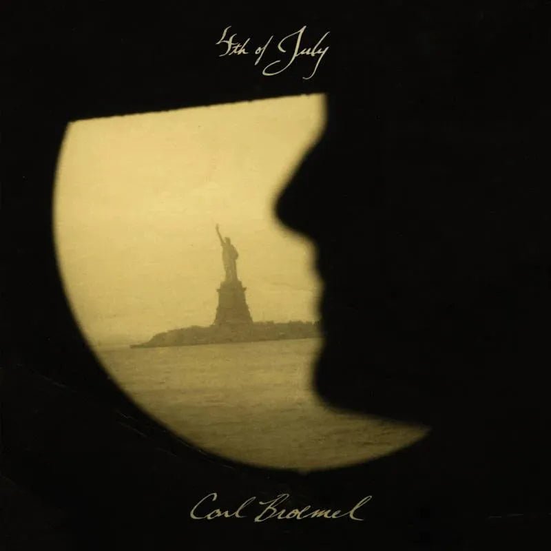 Carl Broemel - Fourth Of July CD - 1 - CD - Orchard Records