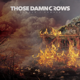 Those Damn Crows - Inhale/Exhale (MOSH669LP) LP