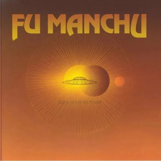 Fu Manchu Signs Of Infinite Power yellow vinyl LP stoner rock album