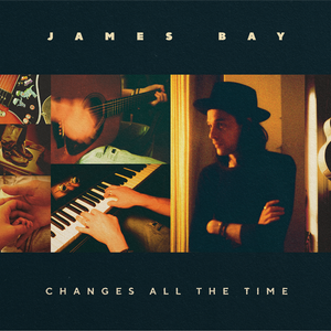 James Bay - Changes All The Time (6801529) CD