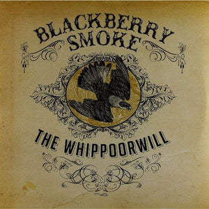 Blackberry Smoke - The Whippoorwill (MOSH511LP) 2 LP Set