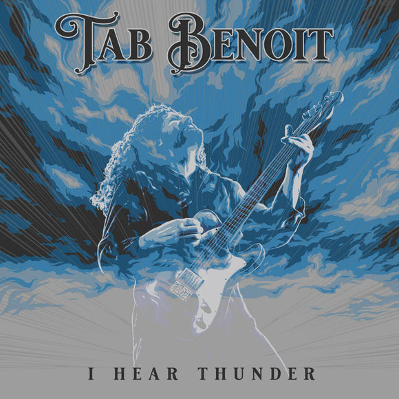 Tab Benoit - I Hear Thunder (WHIS2024) CD Due 30th August