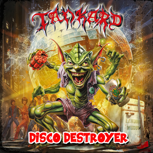 Tankard - Disco Destroyer (9850067) CD Due 8th November