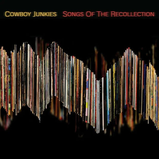 Cowboy Junkies Songs of the Recollection LP album cover artwork