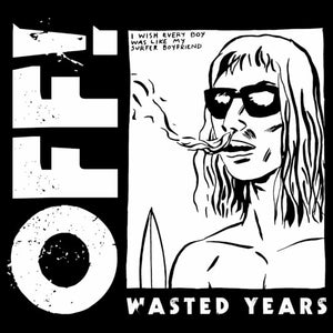 OFF! - Wasted Years (FP17951) LP