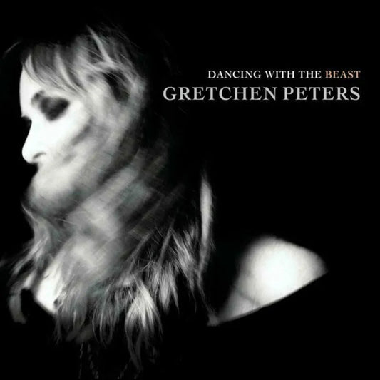 Gretchen Peters Dancing With The Beast CD Americana Folk Album