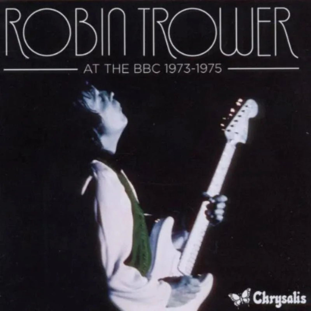 Robin Trower At The BBC 1973 1975 2 CD live collection artwork