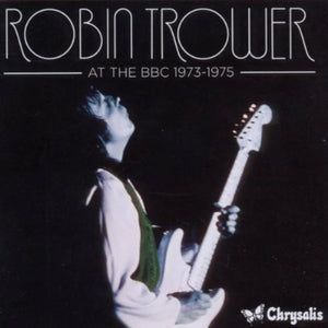 Robin Trower - At The BBC 1973-1975 (707132) 2 CD Set