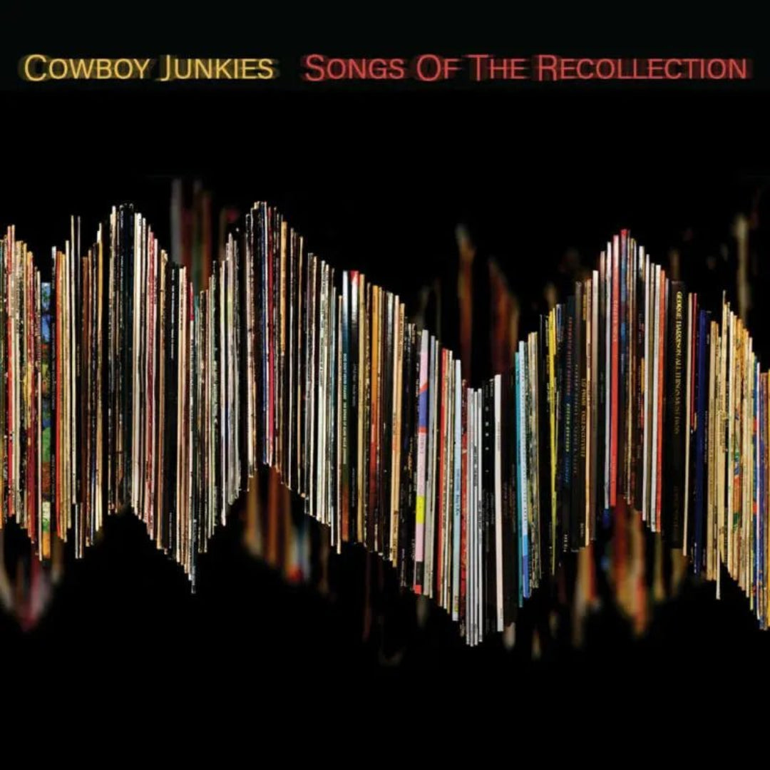 Cowboy Junkies Songs Of The Recollection CD album artwork