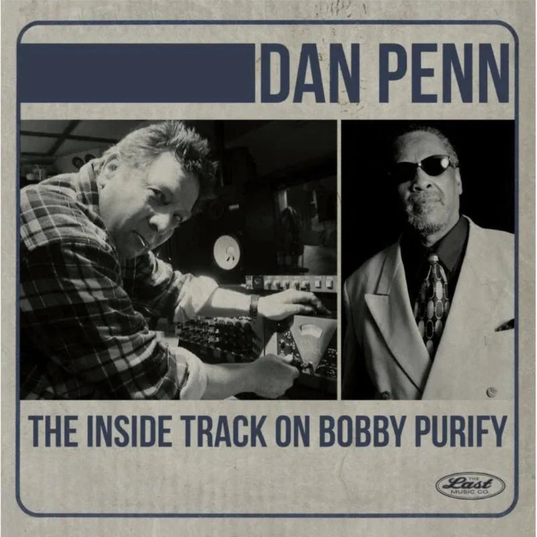 Dan Penn The Inside Track On Bobby Purify CD soul music album artwork