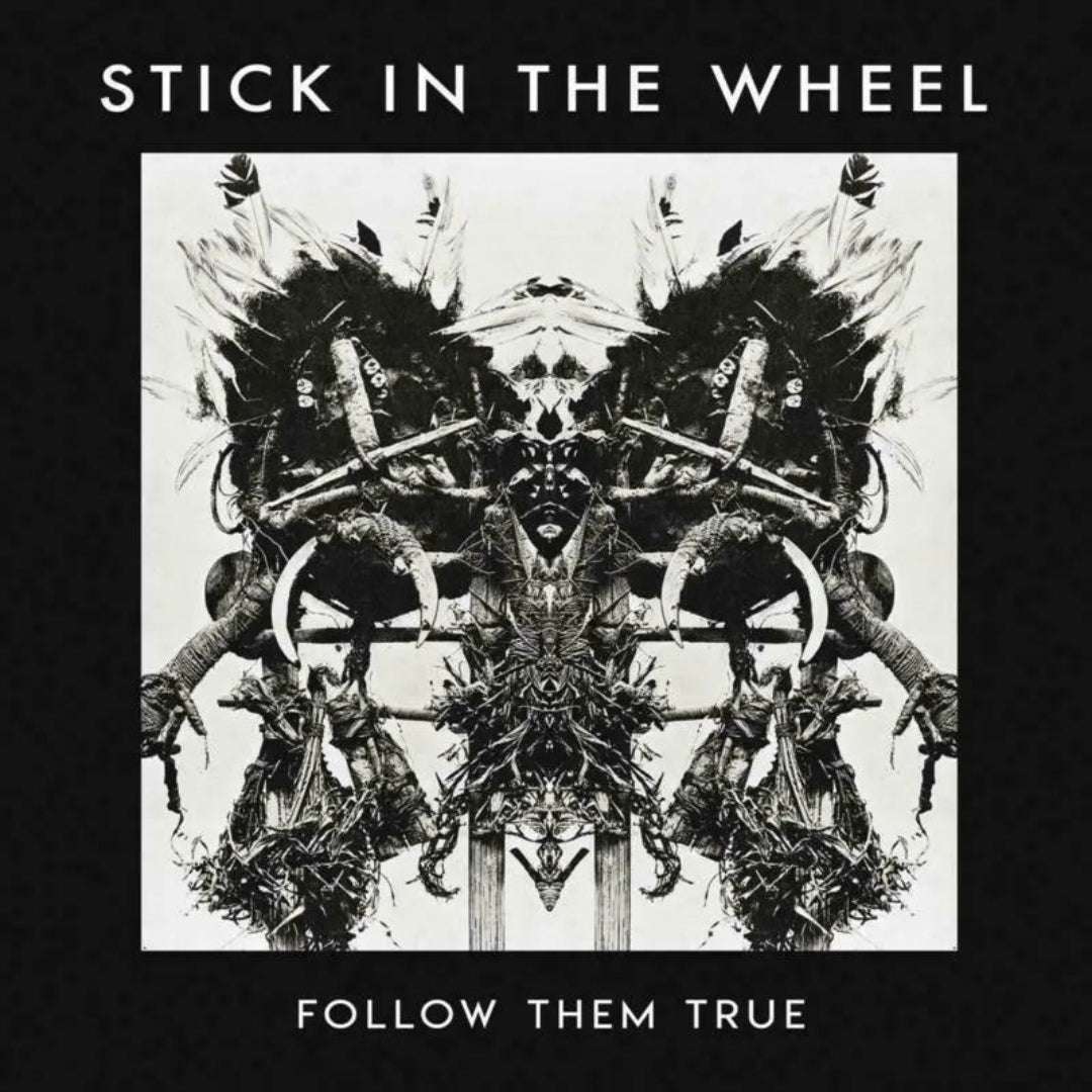 Stick In The Wheel Follow Them True CD album with contemporary folk artwork