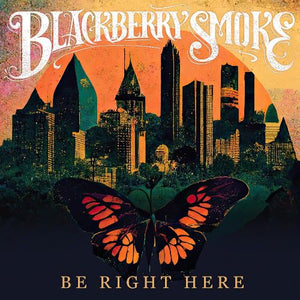 Blackberry Smoke - Be Right Here (3LG22D2CEU) LP Purple & Black Marbled Vinyl