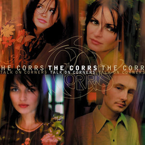 The Corrs - Talk On Corners (9755008) 2 LP Set Gold Vinyl Due 25th October