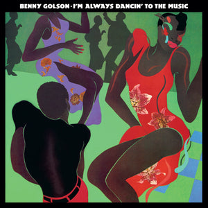 Benny Golson - I'm Always Dancin' To The Music (MOVLP3643) LP Green Vinyl Due 25th October