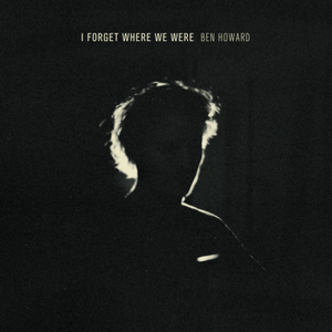 Ben Howard - I Forget Where We Were: 10th Anniversary (6583996) 2 CD Set