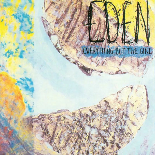 Everything But The Girl Eden LP album cover sophisti pop artwork