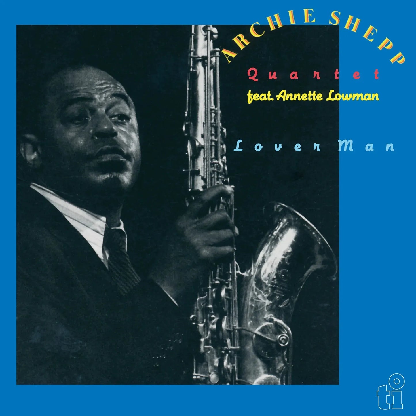 Archie Shepp Quartet Lover Man LP expanded edition featuring Annette Lowman vocals